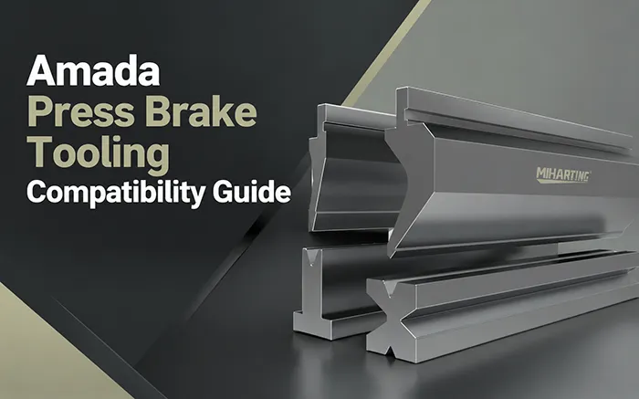 Amada Press Brake Tooling Compatibility Guide