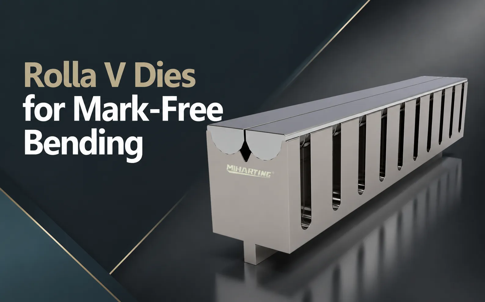 Rolla V Dies for Mark-Free Bending: How to Bend Stainless Steel without Marks