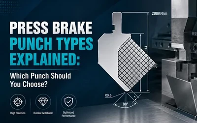 Press Brake Punch Types Explained: Which Punch Should You Choose?