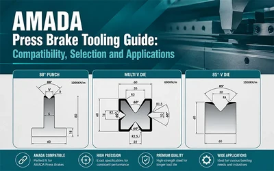 AMADA Press Brake Tooling Guide: Compatibility, Selection and Applications